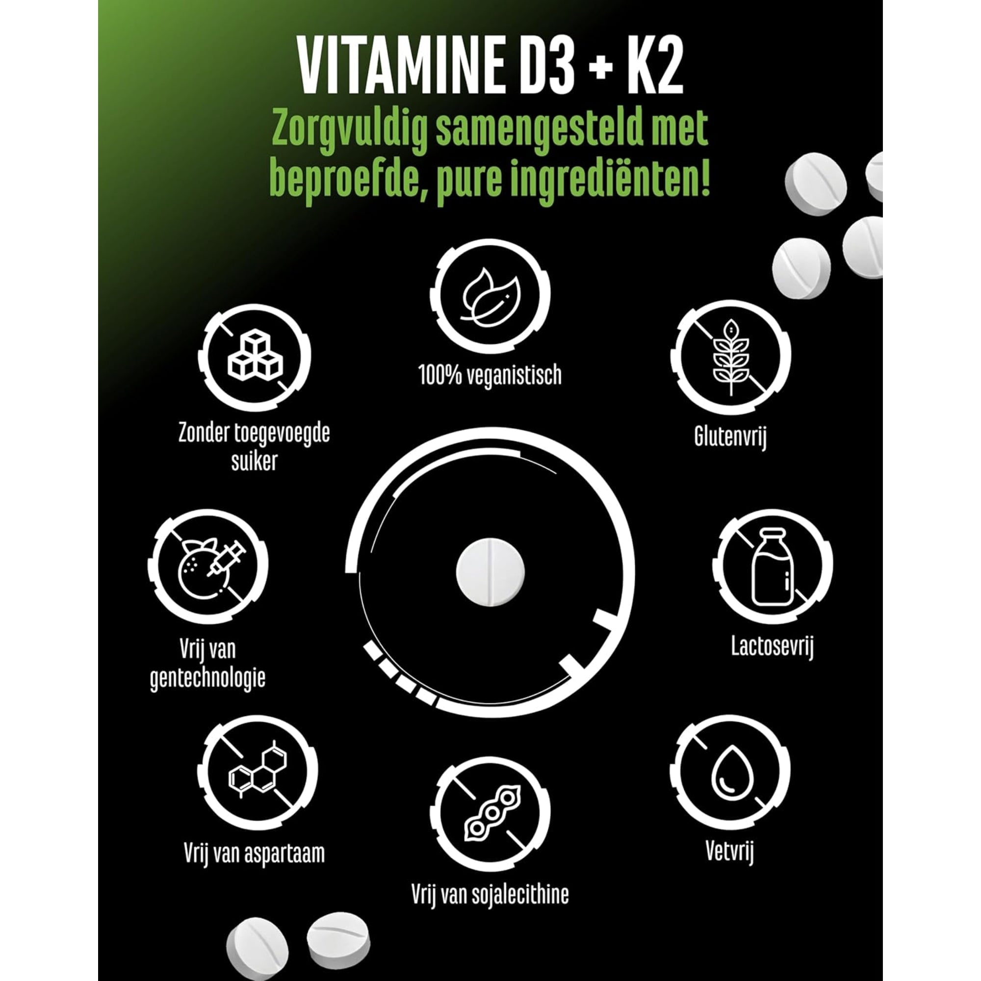 Vitamine D3 + K2 ingrediënteneigenschappen – 100% veganistisch, glutenvrij, lactosevrij, vrij van aspartaam, sojalecithine en gentechnologie, vetvrij